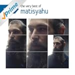 Playlist: The Very Best Of Matisyahu