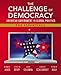 The Challenge of Democracy: American Government in Global Politics, The Essentials