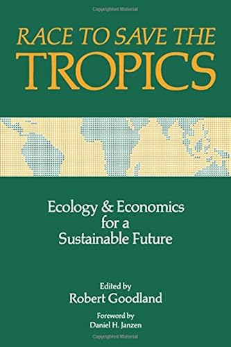 Download Race to Save the Tropics: Ecology and Economics for a Sustainable Future PDF