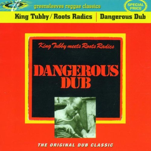 King tubby - Dangerous Dub - Zortam Music