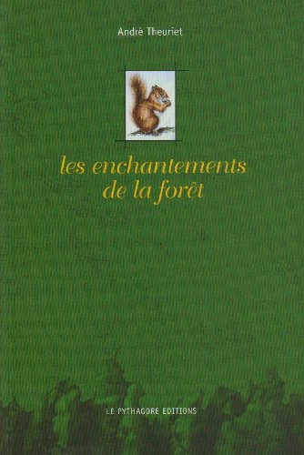 Les  enchantements de la forêt