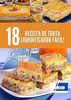 Livro 18 RECEITA DE TORTA SABOROSA: RECEITA DE TORTA DELICIOSA