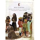 Why Europe?: The Medieval Origins of Its Special Path
