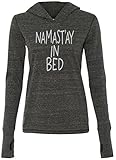 Yoga Clothing For You Ladies Namast'ay in Bed Thin Hoodie Tee