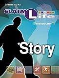 Claim the Life - Story Semester 1 Leader by 