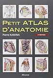 Petit Atlas D Anatomie (French Edition) by