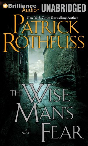 By Patrick Rothfuss The Wise Man's Fear (KingKiller Chronicles) (Unabridged) [Audio CD]