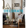 Decorate: 1,000 Design Ideas for Every Room in Your Home