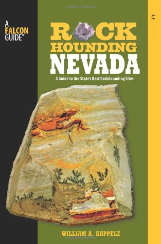 Rockhounding Nevada: A Guide To The State's Best Rockhounding Sites (Rockhounding Series) - Thumbnail 3