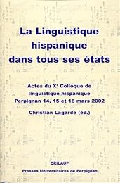 La  linguistique hispanique dans tous ses états