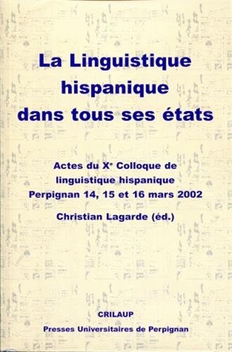 La  linguistique hispanique dans tous ses états