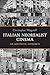 Italian Neorealist Cinema: An Aesthetic Approach (Toronto Italian Studies (Paperback)) by Christopher Wagstaff