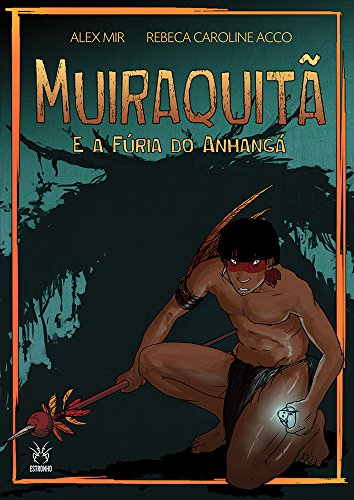 Livro Muiraquitã e a Fúria do Anhangá