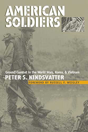 [B.O.O.K] American Soldiers: Ground Combat in the World Wars, Korea, and Vietnam (Modern War Studies)<br />[P.D.F]
