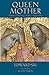 Queen Mother: A Biblical Theology of Mary's Queenship (Letter & Spirit Project)