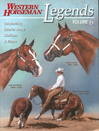 Legends (Volume 6) by Western Horseman
