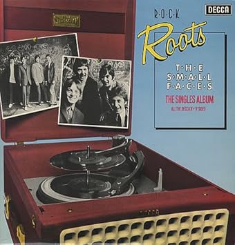 ROCK ROOTS: THE DECCA SINGLES ALBUM : SMALL FACES: Amazon.es: Música