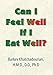 Can I Feel Well If I Eat Well? by Barkev Khatchadourian H.M.D. D.O PhD
