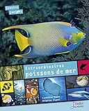 Extraordinaires poissons de mer by