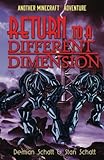 Return to a Different Dimension: Another ©Minecraft Adventure (©Minecraft Adventures) (Volume 2)