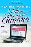 Fifteen Minutes of Summer (Seven Exes Series Book 3)