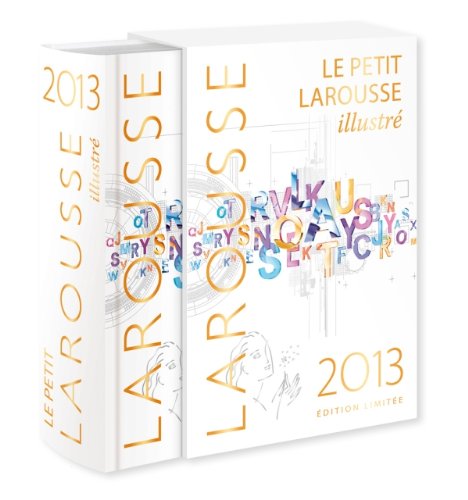 Le Petit Larousse Illustré 2013 - Coffret Noel (French Edition) by Larousse