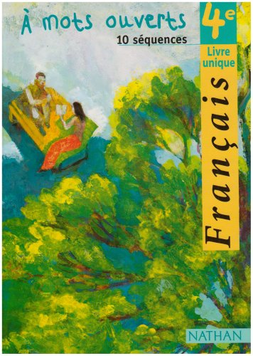 Français, 4e livre unique, 10 séquences
