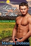 Losing to Win (Clearwater Book 5)