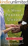 A More Perfect Union: A Novel (The Midwife Series Book 3)
