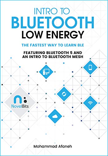 5 Best New Bluetooth Low Energy Books To Read In 2020 Bookauthority