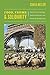Food, Farms, and Solidarity: French Farmers Challenge Industrial Agriculture and Genetically Modified Crops (New Ecologies for the Twenty-First Century)