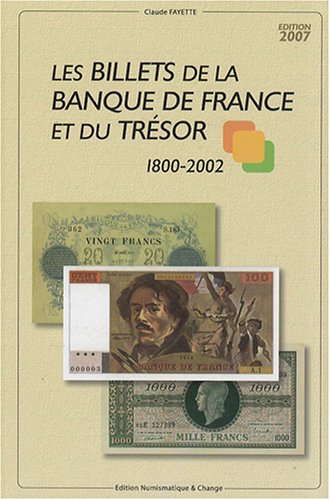 Les  billets de la Banque de France et du Trésor