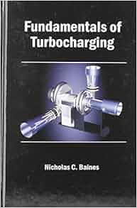 Fundamentals Of Turbocharging Nicholas C Baines