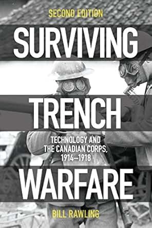 Amazon Com Surviving Trench Warfare Technology And The