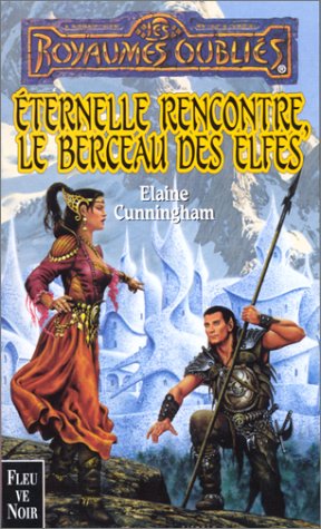 Éternelle rencontre, le berceau des elfes