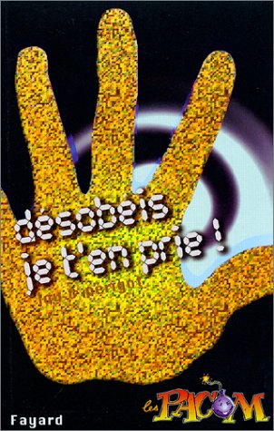 Désobéis je t'en prie !