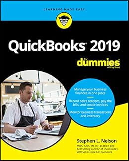 QuickBooks 2019 For Dummies (For Dummies (Computer/Tech)) QuickBooks 2019 For Dummies (For Dummies (Computer/Tech))