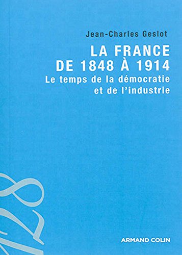 La  France de 1848 à 1914