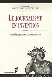 Le  journalisme en invention