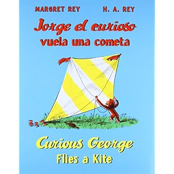 Jorge el Curioso Vuela una Cometa/Curious George Flies A Kite (Jorge el curioso / Curious George)