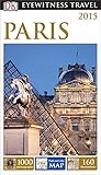 DK Eyewitness Travel Guide: Paris