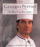 Georges Perrier Le Bec-fin Recipes