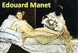 233 Color Paintings of Edouard Manet - French Impressionist Painter (January 23, 1832 - April 30, 1883)