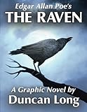 Edgar Allan Poe's The Raven: A Graphic Novel by Duncan Long
