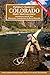 Flyfisher's Guide to Colorado