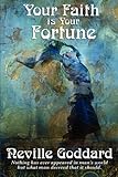 Your Faith Is Your Fortune