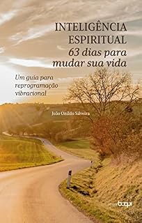 Livro Inteligência espiritual: 63 dias para mudar sua vida: um guia para reprogramação vibracional
