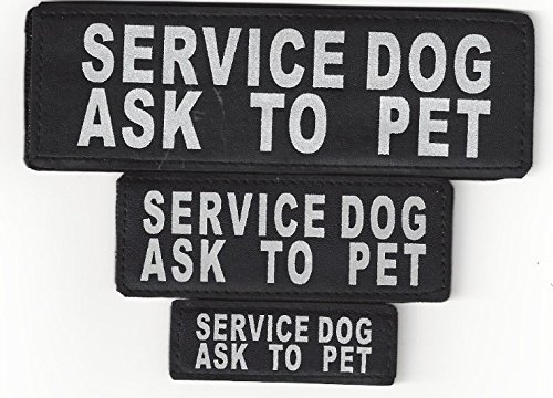 Dogline SERVICE DOG ASK TO PET Patches For Vest, Harness or Collar with 3M Reflective Lettering and VELCRO BRAND Backing Service Dog, Therapy Dog, In Training Patch Made in USA by Dogline