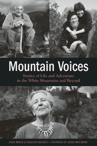 Mountain Voices: Stories of Life and Adventure in the White Mountains and Beyond