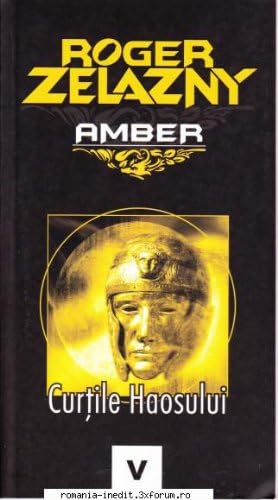 Curtile haosului Roger Zelazny (Romanian) Paperback